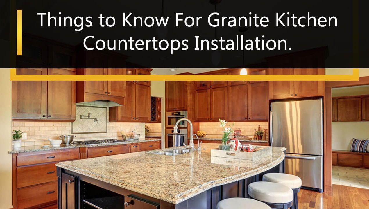 What You Need to Know About Granite Countertops Installation